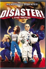 Disaster! (Disaster! The Movie)