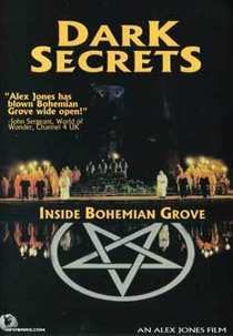 Dark Secrets - Inside Bohemian Grove  (Dark Secrets - Inside Bohemian Grove)