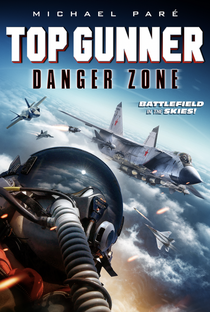 Top Gunner: Zona de Perigo - Poster / Capa / Cartaz - Oficial 2