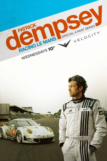 Poster de Série  Patrick Dempsey: Racing Le Mans (2013)