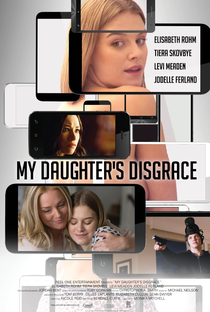 My Daughter's Disgrace - Poster / Capa / Cartaz - Oficial 1