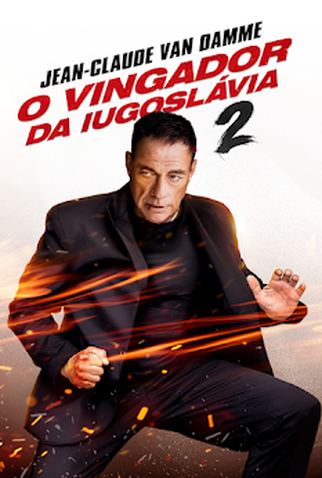 Poster 1 de Filme O Vingador da Iugoslávia 2 (2024)