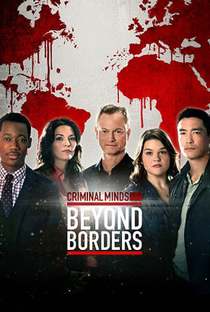 Criminal Minds: Beyond Borders (2ª temporada) - Poster / Capa / Cartaz - Oficial 1