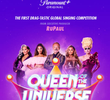 Queen of The Universe (1ª Temporada)