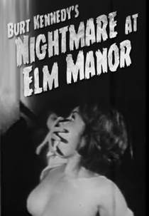 Nightmare At Elm Manor (Nightmare At Elm Manor)