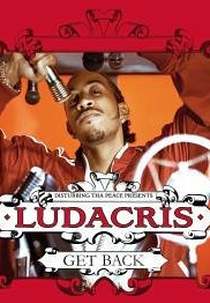 Ludacris: Get Back (Ludacris: Get Back)
