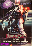 RoboCop VCR Game (RoboCop VCR Game: The Future of Law Enforcement is You)