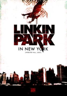 Linkin Park - Live in New York (Linkin Park - Live in New York)