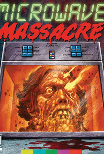 Massacre do Microondas - Poster / Capa / Cartaz - Oficial 3