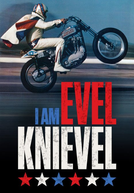 Eu, Evel Knievel