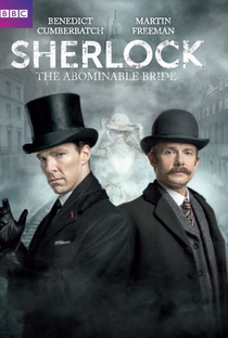 Sherlock: A Abominável Noiva - Poster / Capa / Cartaz - Oficial 4