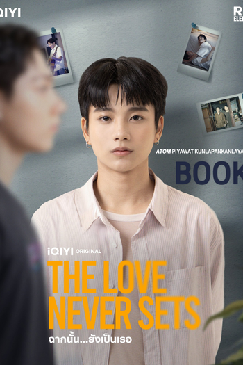  de Série The Love Never Sets (2025)