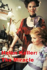 Helen Keller: O Milagre Continua (Helen Keller: The Miracle Continues)