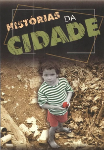 Histórias da Cidade (Histórias da Cidade)