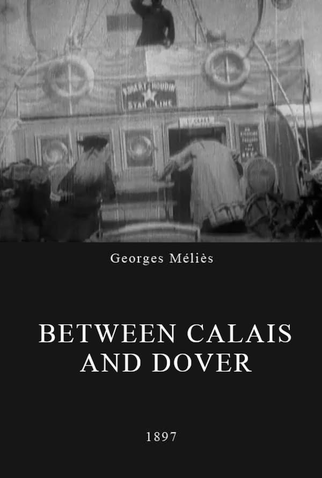 Poster 1 de Curta Entre Calais e Dover (1897)