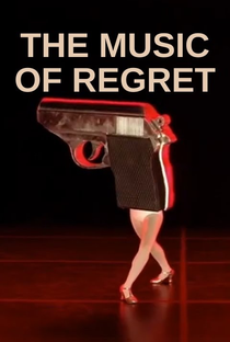 The Music of Regret - Poster / Capa / Cartaz - Oficial 1