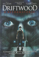 Driftwood: O Reformatório (Driftwood)