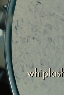 Whiplash - Poster / Capa / Cartaz - Oficial 1