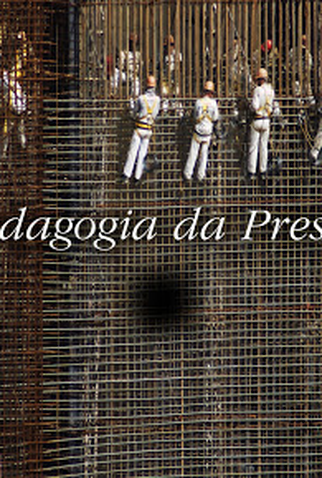 Poster 1 de Filme A Pedagogia da Presença (2010)