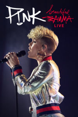Beautiful Trauma Ao Vivo: P!nk (Beautiful Trauma Live: P!nk)