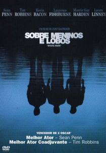 Sobre Meninos e Lobos (Mystic River)