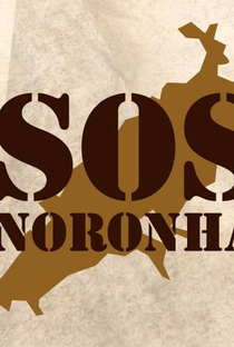 SOS Noronha: A História de uma Mobilização - Poster / Capa / Cartaz - Oficial 1