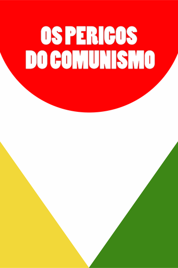 Poster de Curta Os Perigos do Comunismo (2019)