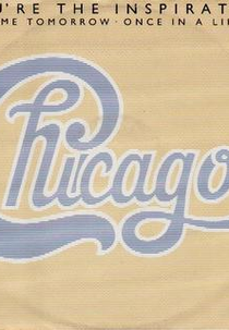 Chicago: You're the Inspiration (Chicago: You're the Inspiration)