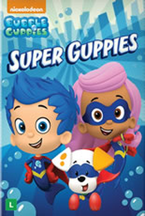 Bubble Guppies - Super Guppies - Poster / Capa / Cartaz - Oficial 1