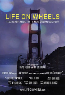 Life on Wheels - Transportation for the New Urban Century (Life on Wheels - Transportation for the New Urban Century)