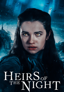 Heirs of The Night (1ª Temporada) (Heirs of The Night (Season 1))