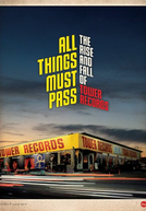 Tudo Passa - Ascensão e Queda da Tower Records (All Things Must Pass: The Rise and Fall of Tower Records)