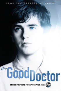 The Good Doctor: O Bom Doutor (1ª Temporada) - Poster / Capa / Cartaz - Oficial 3