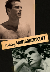 Making Montgomery Clift (Making Montgomery Clift)