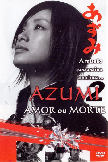  de Filme Azumi 2 (2005)