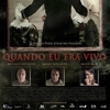 Veja cartazes e novas fotos do filme "Quando Eu Era Vivo", de Marco Dutra
