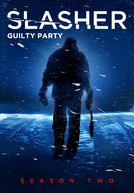 Slasher: Guilty Party (2ª Temporada)