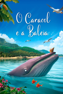 O Caracol e a Baleia - Poster / Capa / Cartaz - Oficial 2