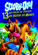 Scooby-Doo: 13 Histórias de Terror ao Redor do Mundo (Scooby-Doo: 13 Spooky Tales Around the World)