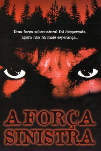  de Filme A Força Sinistra (2000)