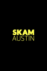 SKAM Austin (SKAM Austin)