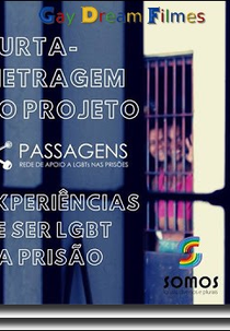 Passagens: Ser LGBT na Prisão (Passagens: Ser LGBT na Prisão)
