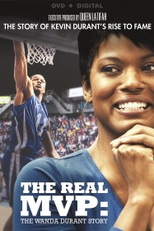 Wanda Durant: Melhor Jogadora (The Real MVP: The Wanda Durant Story)