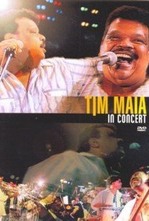 Tim Maia In Concert - Poster / Capa / Cartaz - Oficial 1