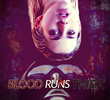 Blood Runs Thick