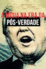 A mídia na era da pós-verdade (Post truth times we the media)