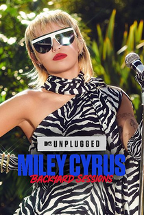 MTV Unplugged - Miley Cyrus: Backyard Sessions - Poster / Capa / Cartaz - Oficial 1