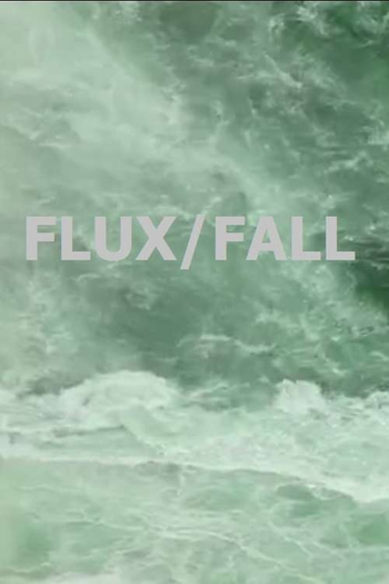 Poster de Filme Flux/Fall (2012)