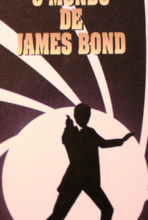 O Mundo de James Bond - Poster / Capa / Cartaz - Oficial 1
