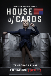 House of Cards (6ª Temporada) - Poster / Capa / Cartaz - Oficial 1